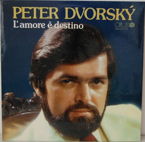 Peter Dvorský - L´amore é destino