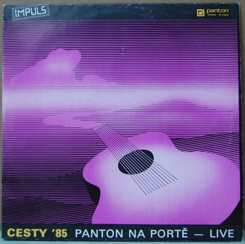 Cesty ´85 - Panton na Portě - Live