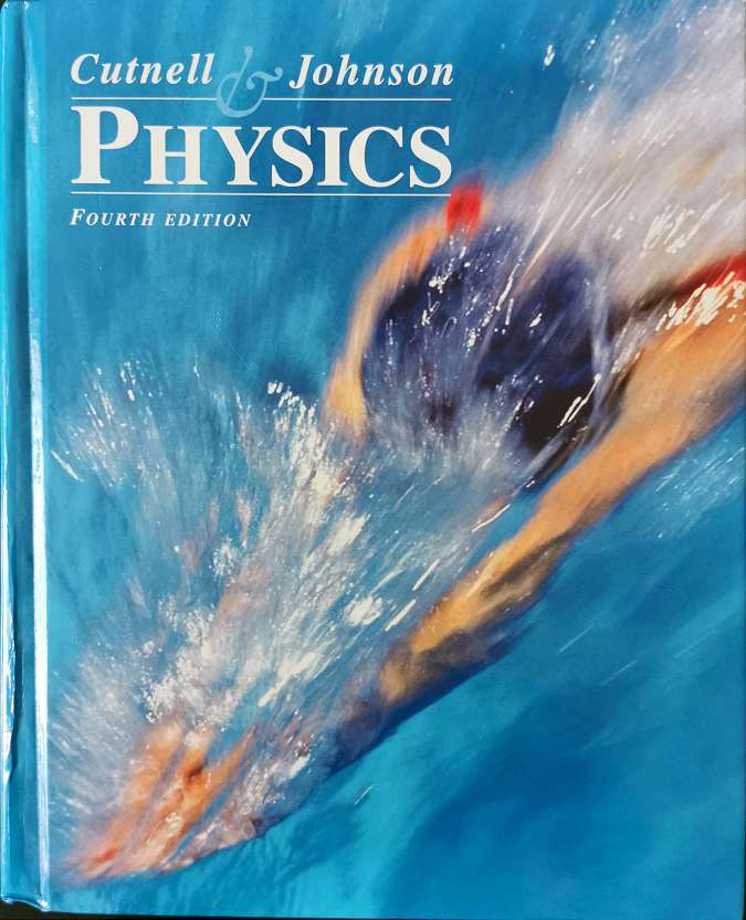 Physics – Fourth Edition, Cutnell & Johnson